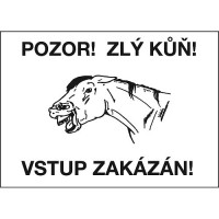 Výstražná tabuľka - ZLÝ KOŇ